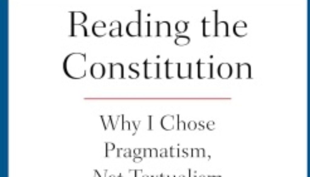 Cover of Justice Stephen Breyer's Book Reading the Constitution